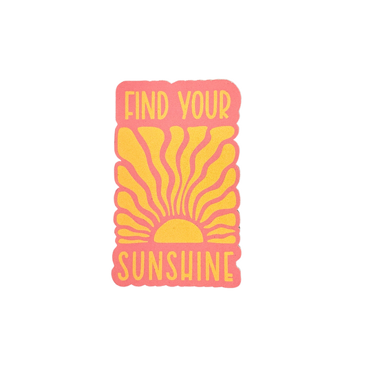 Find Your Sunshine - Vinyl Sticker