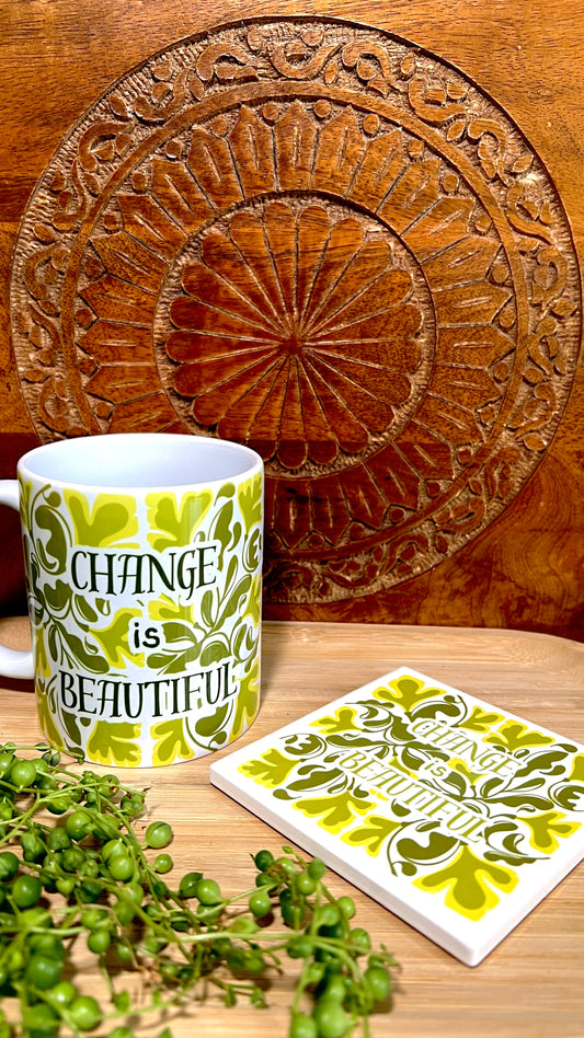 Change is Beautiful - Noon - Ceramic Coaster