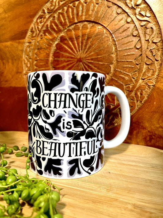 Change is Beautiful - Midnight - 11oz Ceramic Mug