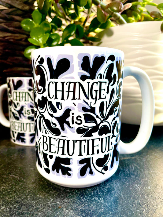 Change is Beautiful - Midnight - 15oz Ceramic Mug
